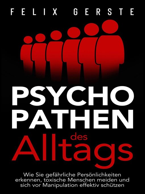 Title details for Psychopathen des Alltags by Felix Gerste - Available